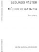 Pastor: Metodo De Guitarre