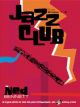 Jazz Club: Grade 1-2: Flute: Book & CD