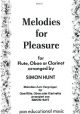 Melodies For Pleasure: Flute Or Oboe Or Clarinet: Solo (hunt)