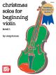 Christmas Solos For Beginning Violin: 1
