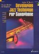 Developing Jazz Technique: Tenor Saxophone