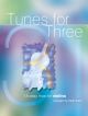 Tunes For Three: Violin: : Trio 8 Easy Trios For Violin