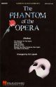 Phantom Of The Opera Choral Medley: Vocal: Satb (lloyd Webber Arr Lojeksi)