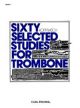 60 Selected Studies Book 1: Trombone (Carl Fischer)