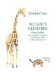 All Gods Creatures: First Solos: Trombone Or Baritone Or Bassoon & Piano (BC Or TC)