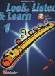 Look Listen & Learn 1 Flute: Book & Audio  (Sparke)