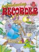 Introducing Recorder For The Young Beginner: Descant Recorder