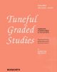 Tuneful Graded Studies: Book 1 Piano
