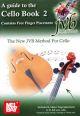 The New JVB Method For Cello: A Guide To The Cello Book 2 (Contains Free Finger Placement)