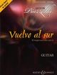 Guitar: Vuelvo Al Sur: 10 Tangos And Other Pieces