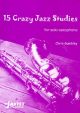 15 Crazy Jazz Studies: Alto Saxophone (Gumbley)
