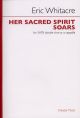 Her Sacred Spirit Soars: Vocal: Double Chorus A Cappella: Satb