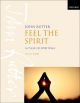 Feel The Spirit: Vocal Score SATB (OUP)