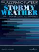 The Jazz Piano Player : Stormy Weather: Bk& Cd