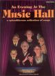 An Evening At The Music Hall - Piano Vocal Guitar