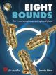 Eight Rounds (8) For  Alto Saxophone & Optional Piano Part - Bk&CD