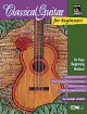 Alfred's  Classical Guitar For Beginners: Book & CD