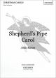 Shepherds Pipe Carol: Vocal: Unison (OUP)