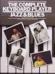 Complete Keyboard Player: Jazz and Blues