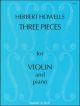 Three Pieces: Violin And Piano