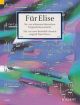Fur Elise: 100 Most Beautiful Classical Original Pieces: Easy Piano