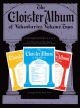 Cloister Album: Vol 2: Books 4-6: Organ