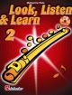 Look Listen & Learn 2 Flute: Book & CD  (Sparke)