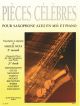 Pieces Classiques Celebres: 2: Alto Saxophone & Piano (Leduc)