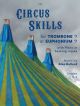 Circus Skills Trombone & Piano: Book & Audio