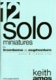 12 Solo Miniatures For Euphonium Or Trombone (Treble & Bass Clef)