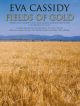 Eva Cassidy: Fields Of Gold: Piano Vocal & Guitar