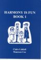 Harmony Is Fun Book 1 (Cox)