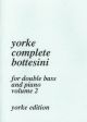 Yorke Complete Bottesini Vol.2: Double Bass And Piano