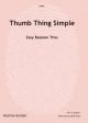 Thumb Thing Simple: Easy Bassoon Trios