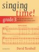 Singing Time: Grade 3: Voice, Piano Accompaniment (D Turnball)