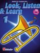 Look Listen & Learn 1 Trombone Bass Clef: Book & Cd  (sparke)