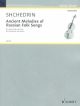 Anceint Melodies Of Russian Folk Songs: Cello & Piano (Schott)