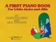 First Piano Book For Little Jacks And Jills
