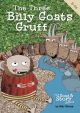 Three Billy Goats Gruff: Ages 3-6  Musical: Bk & Cd