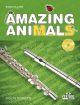 Amazing Animals: Flute: Book & CD