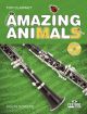 Amazing Animals: Clarinet: Book & CD (Cowles)