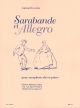 Sarabande Et Allegro: Alto Saxophone & Piano (leduc)