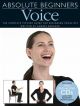 Absolute Beginners Voice: Tutor: Book and 2 cds