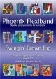 Swingin Brown Jug - Phoenix Flexiband - Grade 1-2 (Kenny)