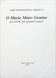 O Maria Mater Gratiae: Vocal Satb (Archive Copy)