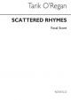 Tarik ORegan: Scattered Rhymes: Vocal Score: SATB and Piano