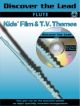 Discover The Lead: Kids Film and Tv Themes: Flute: Book & CD