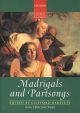 Madrigals And Partsongs: Vocal (bartlett) (OUP)