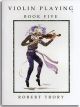 Violin Playing Book Five