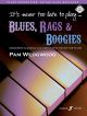 Its Never Too Late To Play Blues Rags & Boogies: Piano Book & Cd ( Wedgwood)